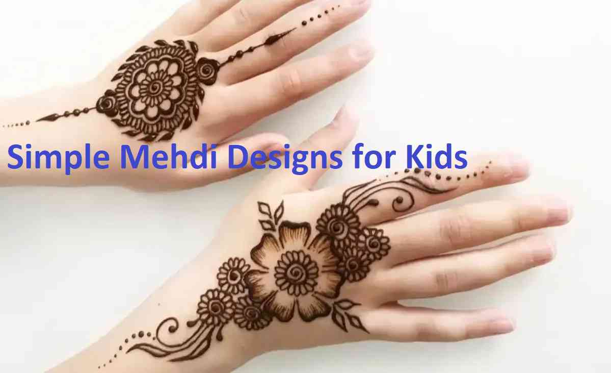 Simple Mehndi Designs for Kids